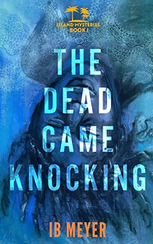 The Dead Came Knocking on Kindle