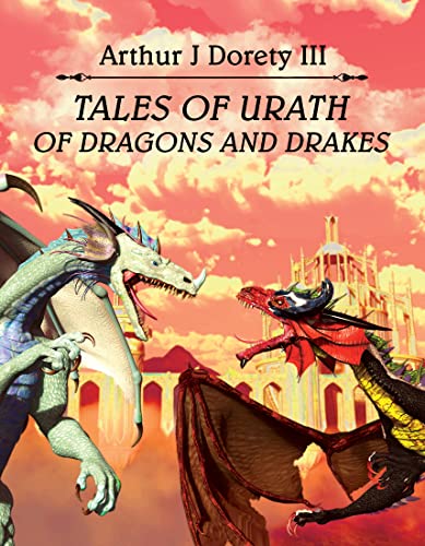 Tales of Urath: of Dragons and Drakes on Kindle