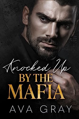 Knocked Up by the Mafia (The Billionaire Mafia Book 1) on Kindle