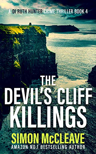 The Devil's Cliff Killings (A DI Ruth Hunter Crime Thriller) on Kindle