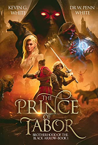 The Prince of Tabor (The Brotherhood of the Black Arrow Book 1) on Kindle