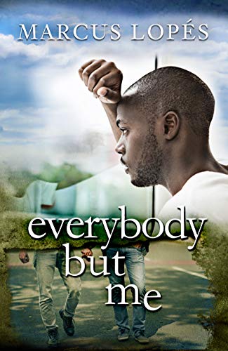 Everybody But Me (Broken Man Broke Book 2) on Kindle