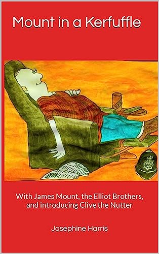 Mount in a Kerfuffle (The James Mount Series Book 2) on Kindle