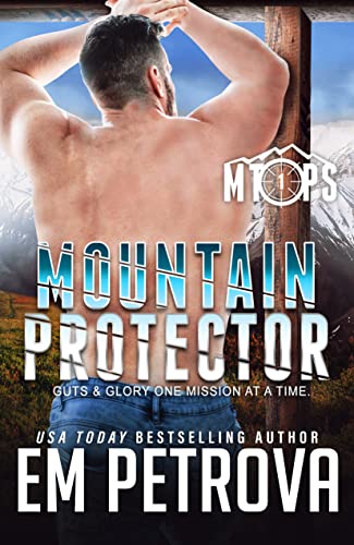 Mountain Protector (MT Ops Book 1) on Kindle