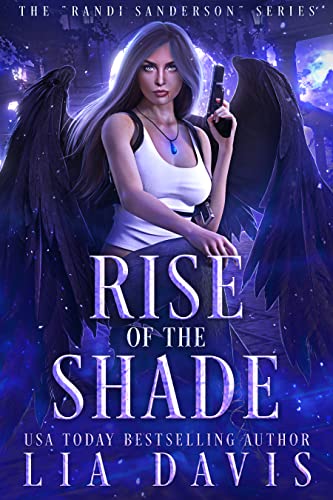 Rise of the Shade (The Randi Sanderson Series Book 1) on Kindle