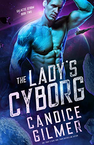 The Lady's Cyborg (Galactic Storm Book 2) on Kindle