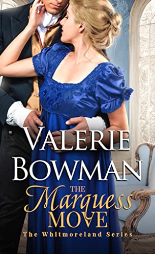 The Marquess Move (The Whitmorelands Book 2) on Kindle