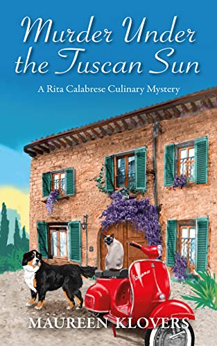 Murder Under the Tuscan Sun (Rita Calabrese Culinary Cozy Mysteries Book 5) on Kindle