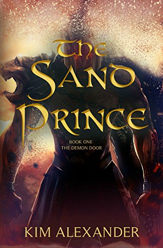 The Sand Prince (The Demon Door Book One) on Kindle