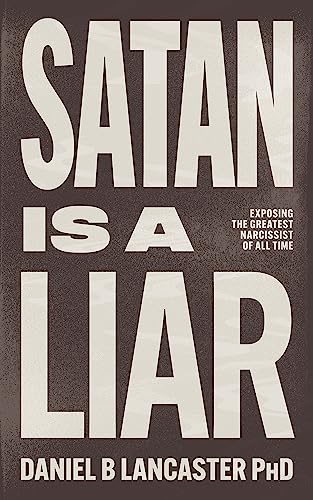Satan is a Liar (Christian Self Help Guides) on Kindle