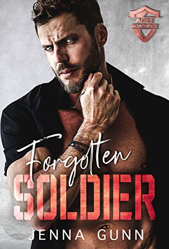 Forgotten Soldier (Agile Security & Rescue Book 1) on Kindle