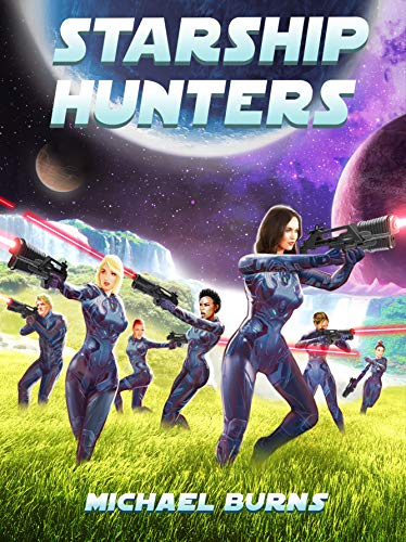 Starship Hunters (Book 1) on Kindle