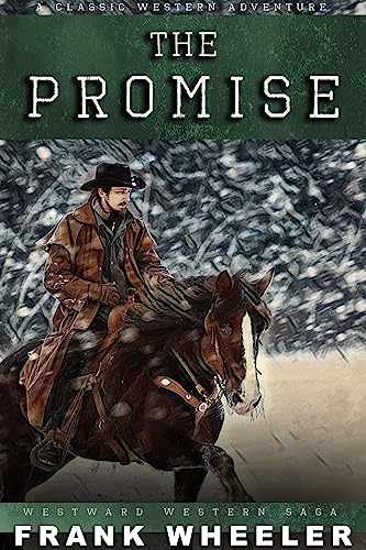 The Promise (Westward Western Saga) on Kindle