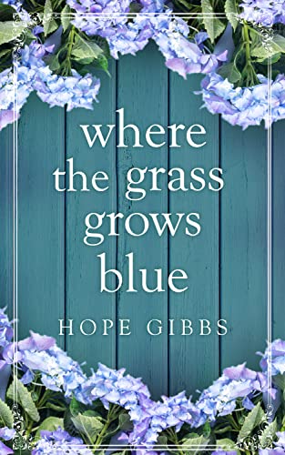 Where the Grass Grows Blue on Kindle