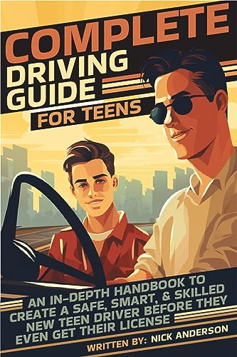 Complete Driving Guide For Teens (2023 Edition) on Kindle
