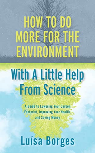 How To Do More For the Environment With a Little Help from Science on Kindle