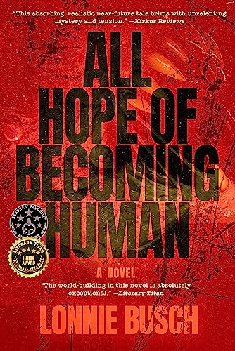 All Hope of Becoming Human on Kindle