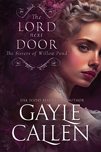 The Lord Next Door (Sisters of Willow Pond Book 1) on Kindle