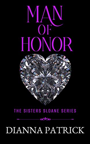 Man of Honor (The Sisters Sloane Series Book 1) on Kindle