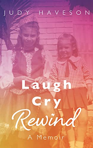Laugh Cry Rewind: A Memoir on Kindle