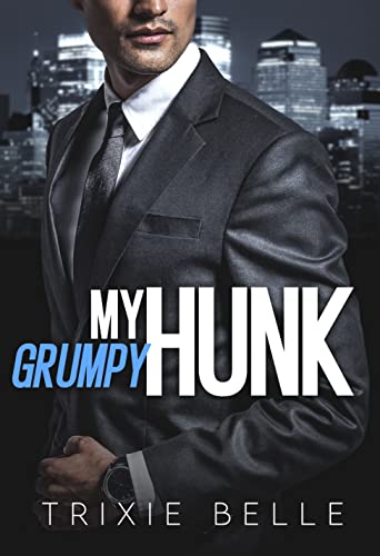 My Grumpy Hunk (Hunky Bossy Billionaires Book 2) on Kindle