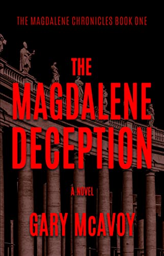The Magdalene Deception (The Magdalene Chronicles Book 1) on Kindle