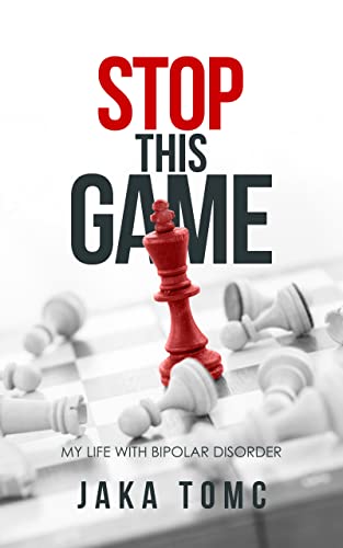 Stop This Game: My Life with Bipolar Disorder on Kindle