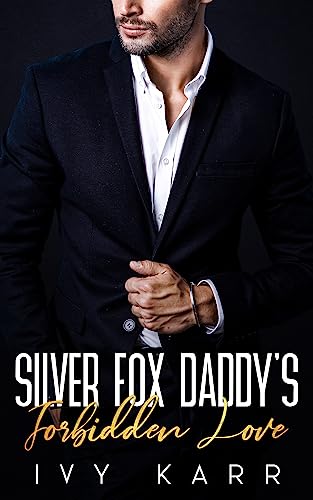 Silver Fox Daddy's Forbidden Love on Kindle
