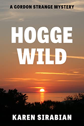 Hogge Wild: A Gordon Strange Mystery on Kindle