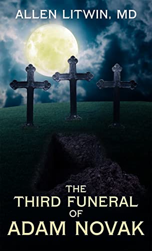 The Third Funeral of Adam Novak on Kindle