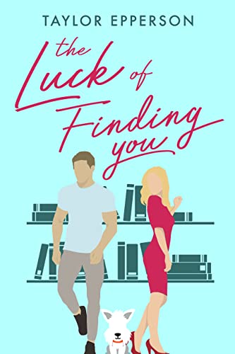 The Luck of Finding You (The Nelson Sisters Book 1) on Kindle