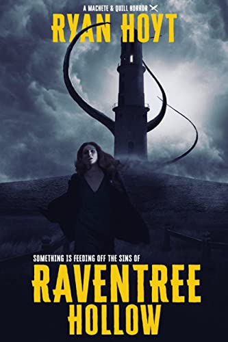 Raventree Hollow (A Machete & Quill Horror Book 1) on Kindle