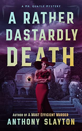 A Rather Dastardly Death (The Mr. Quayle Mysteries Book 2) on Kindle