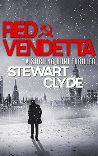 Red Vendetta (A Stirling Hunt Spy Thriller Book 3) on Kindle