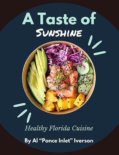 A Taste of Sunshine: Healthy Florida Cuisine on Kindle