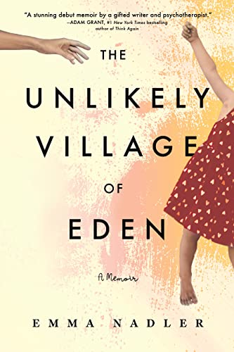 The Unlikely Village of Eden: A Memoir on Kindle