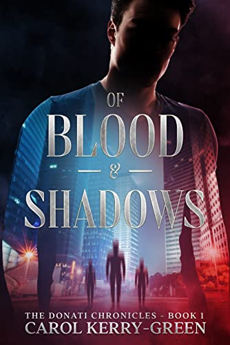 Of Blood and Shadows (The Donati Chronicles Book 1) on Kindle