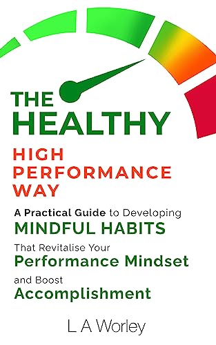 The Healthy High Performance Way on Kindle