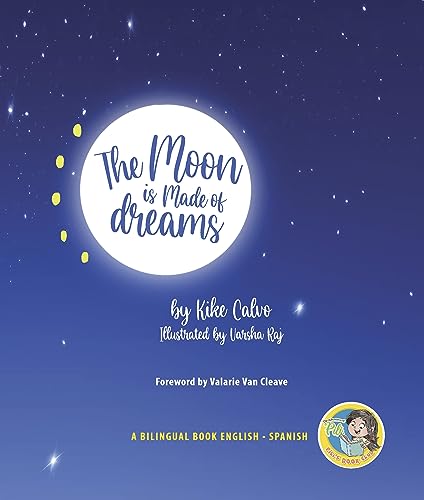 The Moon is Made of Dreams (Little Explorer, Big World) on Kindle