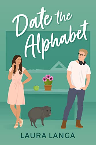 Date the Alphabet (Love Tucson Book 2) on Kindle