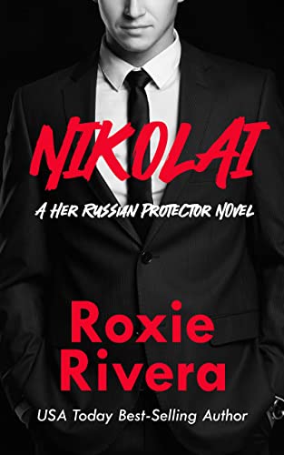 Nikolai (Her Russian Protector Book 4) on Kindle