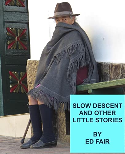 Slow Descent and Other Little Stories on Kindle