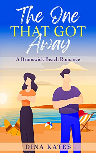 The One That Got Away (Brunswick Bay Second Chance Romance Book 1) on Kindle