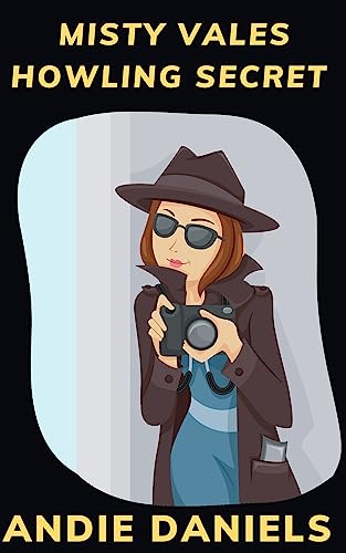 Misty Vales Howling Secret (The Misty Vale Mysteries Book 1) on Kindle