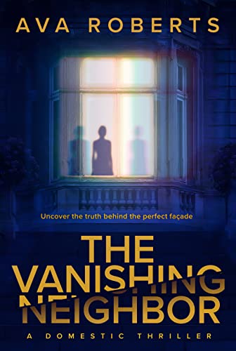 The Vanishing Neighbor on Kindle