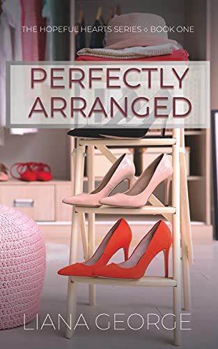 Perfectly Arranged (Hopeful Hearts Book 1) on Kindle