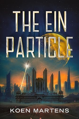 The Ein Particle (The Ein Series Book 1) on Kindle