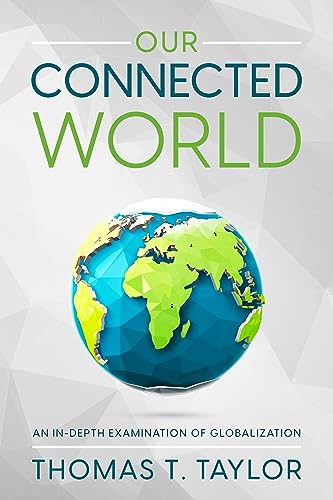 Our Connected World: An In-depth Examination of Globalization on Kindle