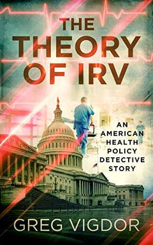 The Theory of Irv: An American Health Policy Detective Story on Kindle