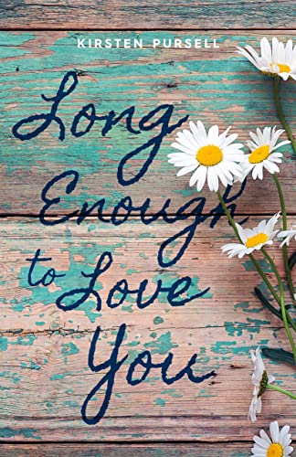 Long Enough to Love You on Kindle
